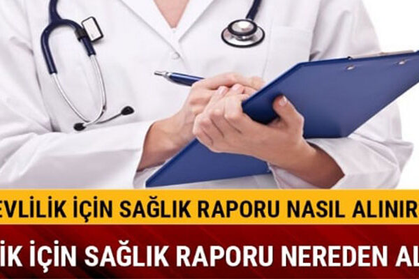 Evlilik için Sağlık Raporu