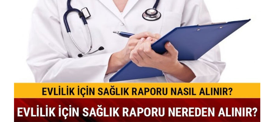 Evlilik için Sağlık Raporu