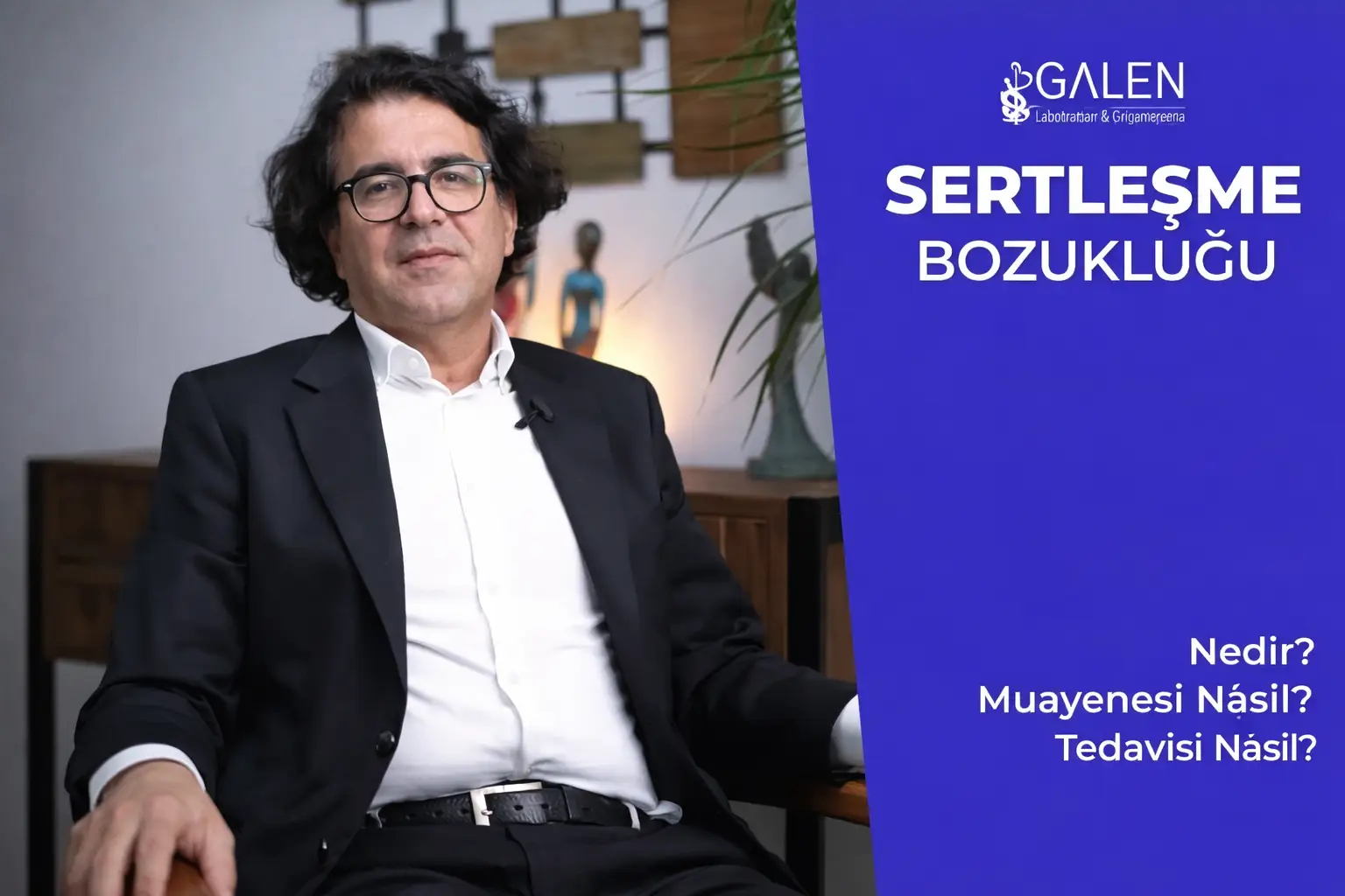 Sertleşme bozukluğu hakkında bilgilendirme_2026